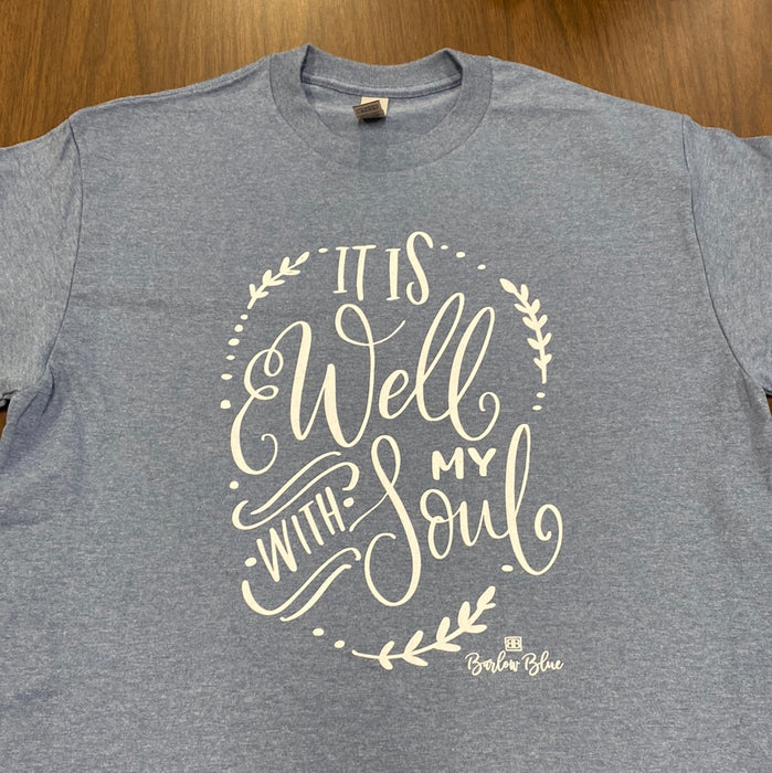 It Is Well. $6 CLEARANCE TEES! $8 For Long Sleeves! Random Shirt Color Chosen.
