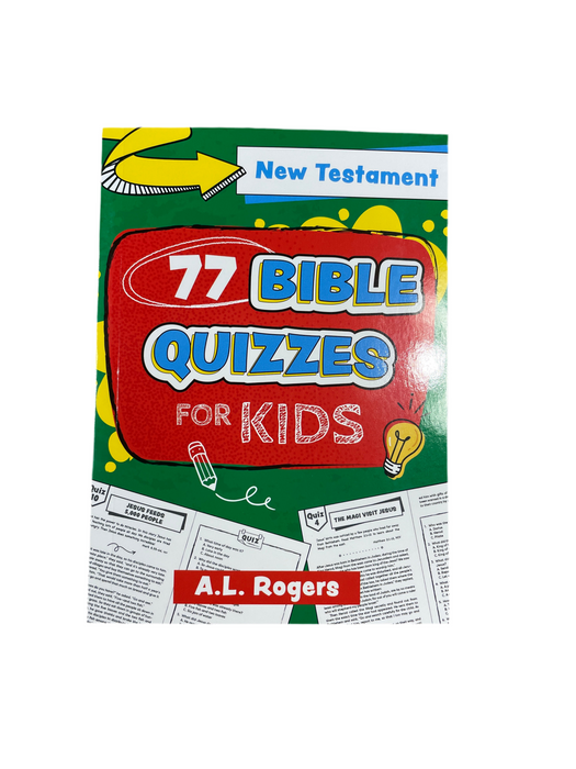 77 Bible Quizzes for Kids: New Testament