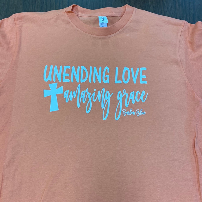 Unending Love Amazing Grace. $6 CLEARANCE TEES! $8 For Long Sleeves! Random Shirt Color Chosen.