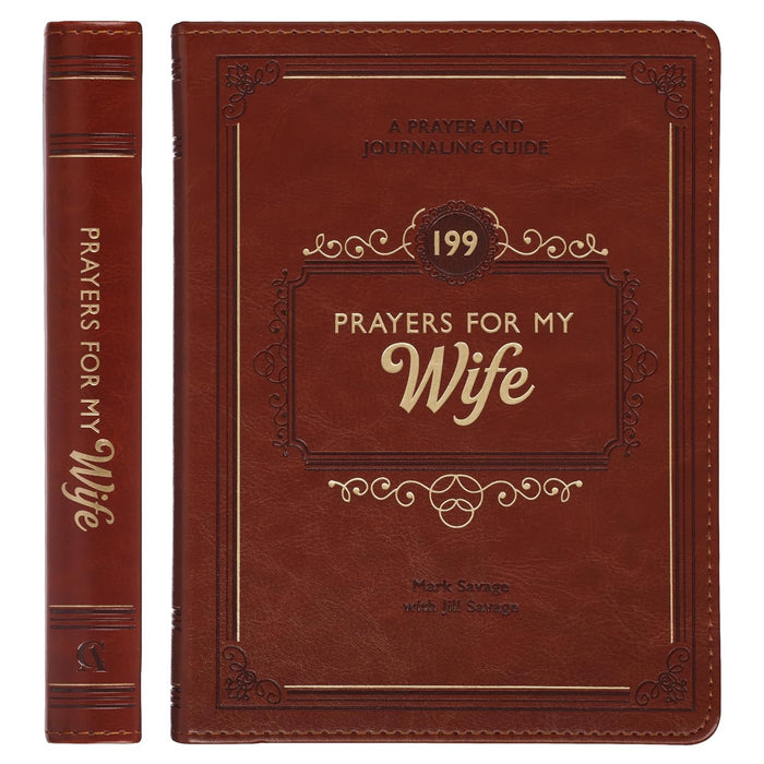 199 Prayers for My Wife Saddle Tan Faux Leather Prayer and Journaling Guide