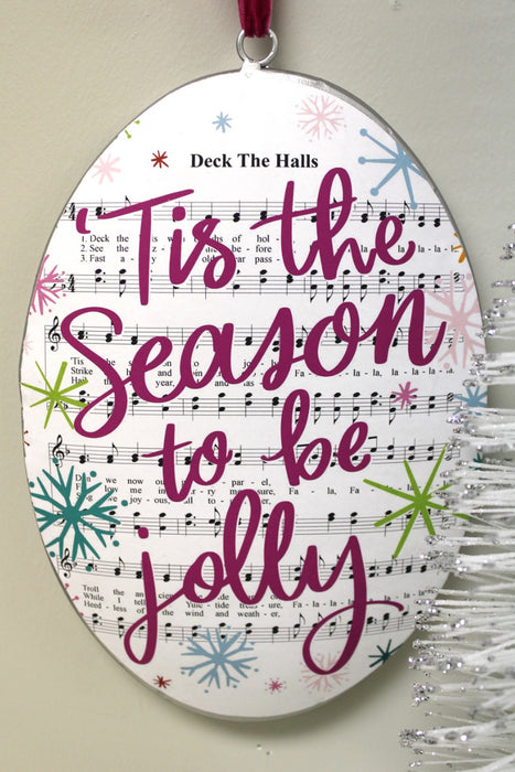 6x9" Tis the Season to be Jolly Metal Disc Ornament