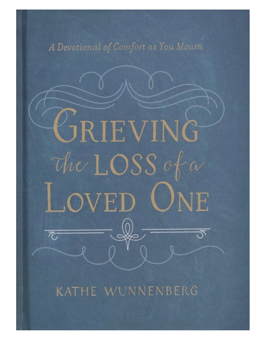 Grieving the Loss of a Loved One