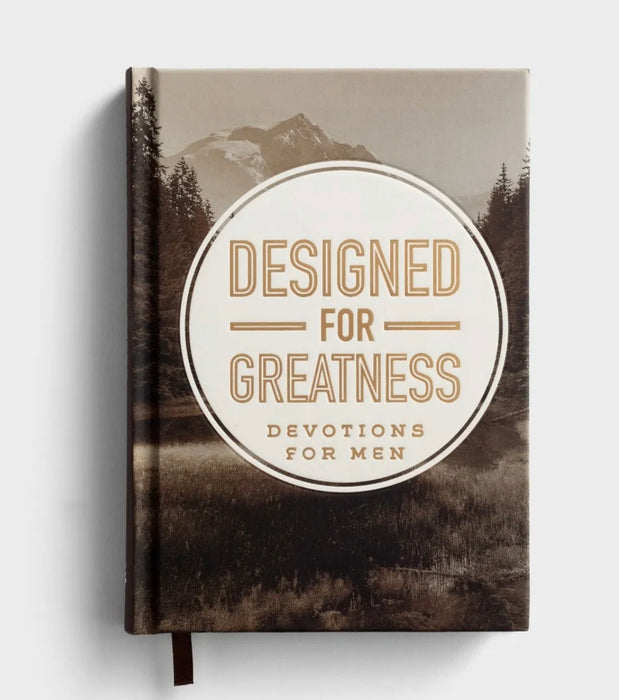 Designed for Greatness: Devotions for Men