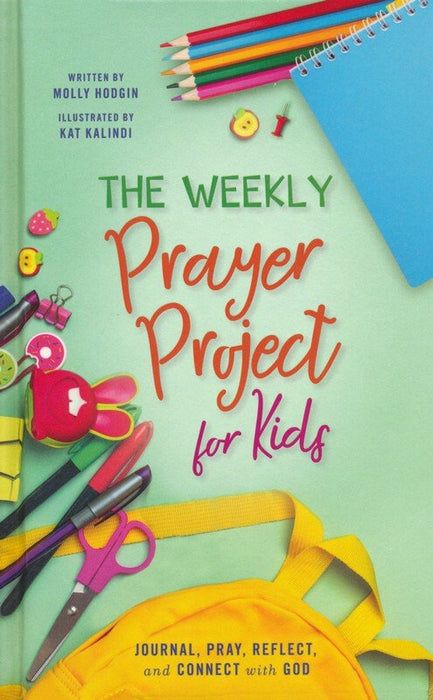 The Weekly Prayer Project for Kids