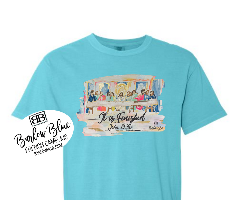The Last Supper. Lagoon colored comfort colors crew neck tee.