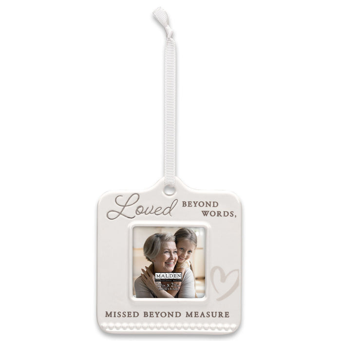 2.5"x2.5" Loved Beyond Words, Missed Beyond Measures Ornament