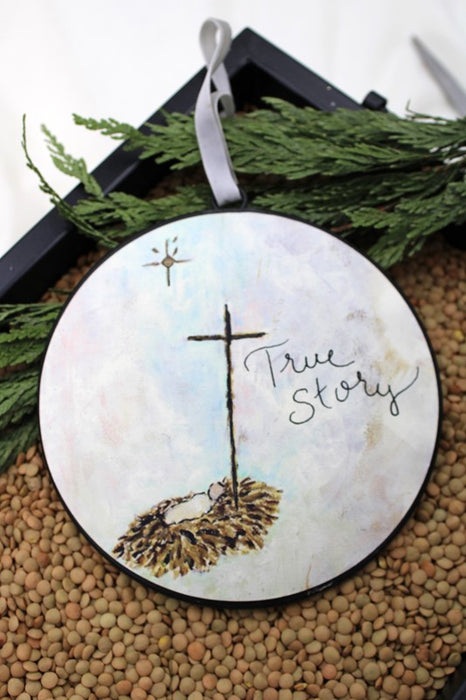 6" True Story Round Metal Disc Ornament