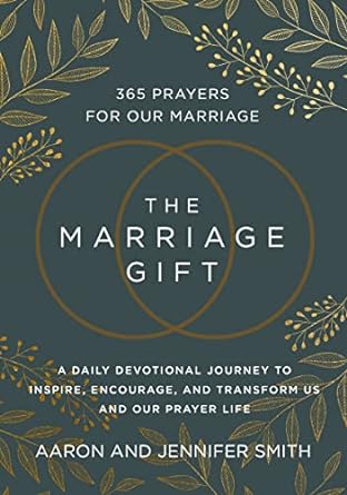 The Marriage Gift- 365 prayers for our Marriage