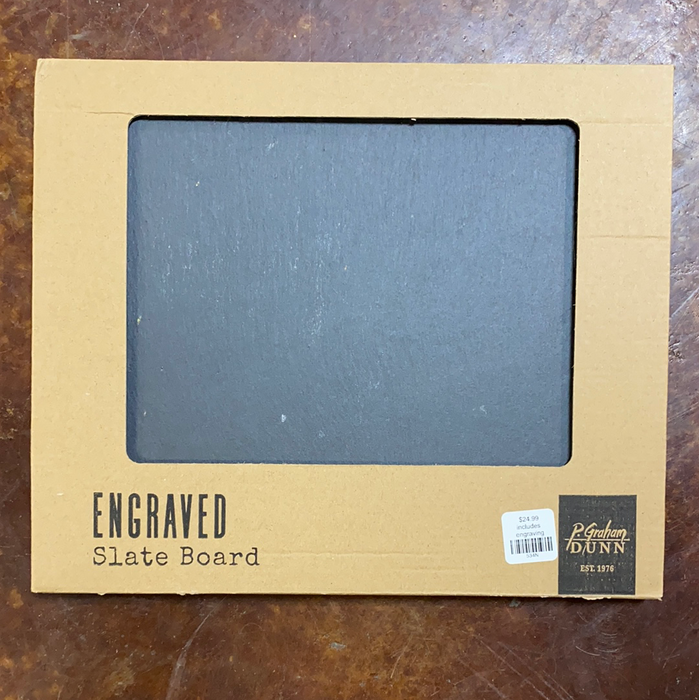 12x10 Engraved Slate Cheese Board.  Can say anything you want.