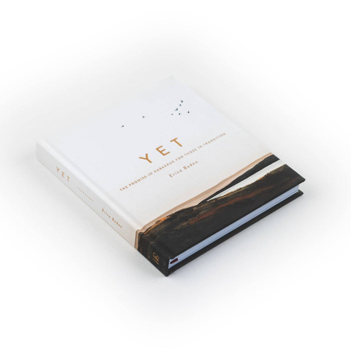 Bible Study: Yet (Study in Habakkuk) by Erica Boden