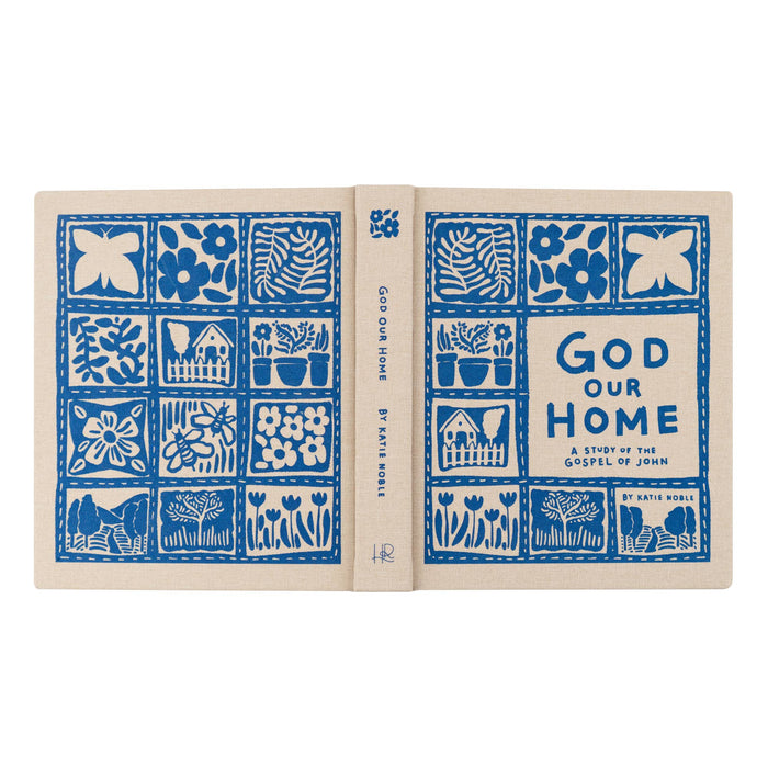 Bible Study: God Our Home by Katie Noble