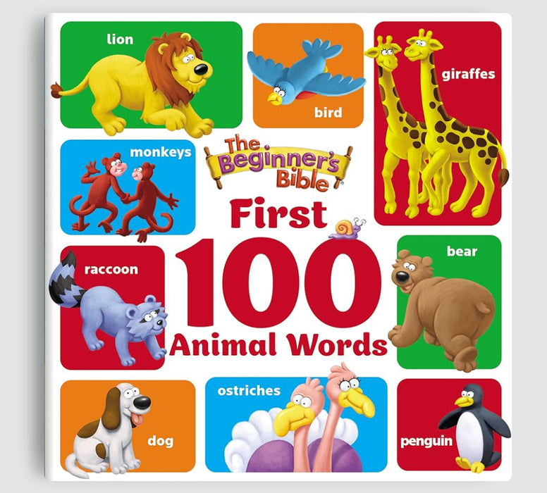 The Beginner’s Bible: First 100 Animal Words