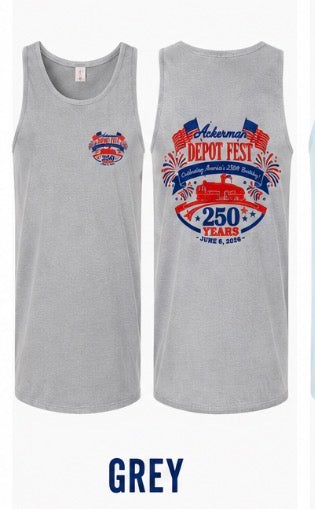 Ackerman, MS Depot Fest 250th Celebration Comfort Colors TANKS.  Available in Adult Sizes.  Proceeds go to Depot Fest.