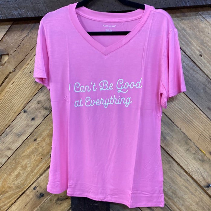 Can't Be Good At Everything Pink V-Neck Tee by Mary Square