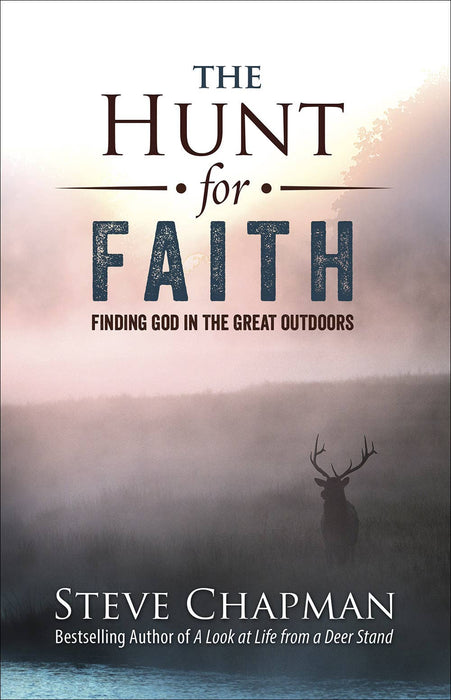 The Hunt for Faith: Paperback