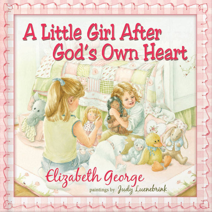A Little Girl After God's Own Heart: Hardcover / English