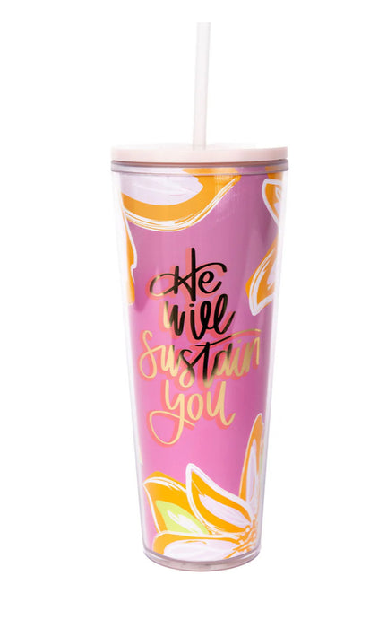 He Will Sustain You 24oz Straw Tumbler