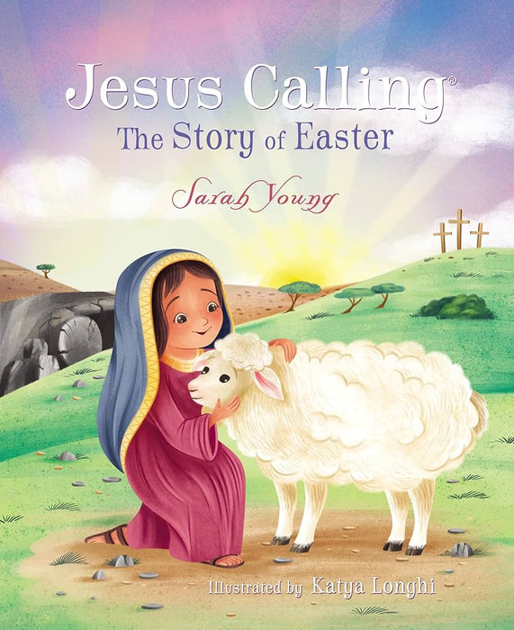 Jesus Calling- The Story of Easter
