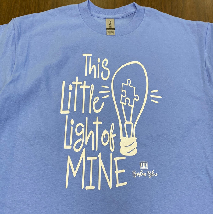 This Little Light of Mine-Autism. $6 CLEARANCE TEES!  $8 For Long Sleeves!  Random Shirt Color Chosen.
