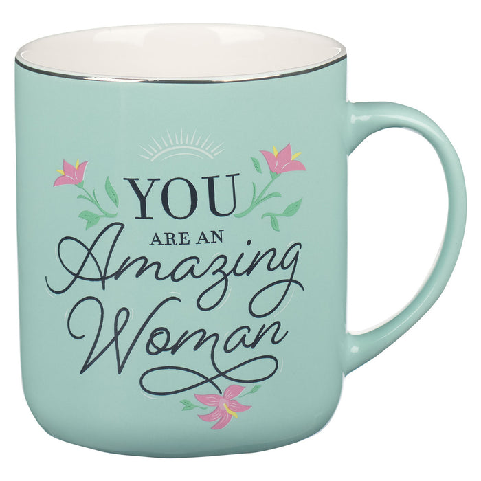 You Are An Amazing Woman -Teal Ceramic Coffee Mug