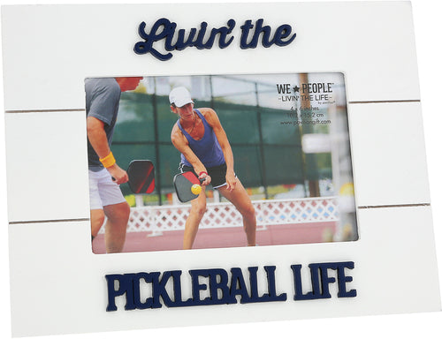 Pickleball Life (4x6) Picture Frame