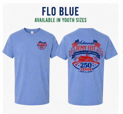 Ackerman, MS Depot Fest 250th Celebration Comfort Colors TEES.  Available in Youth & Adult Sizes.  Proceeds go to Depot Fest.