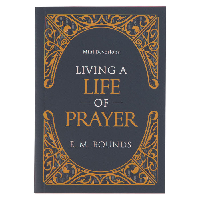 Living A Life of Prayer -Mini Devotional