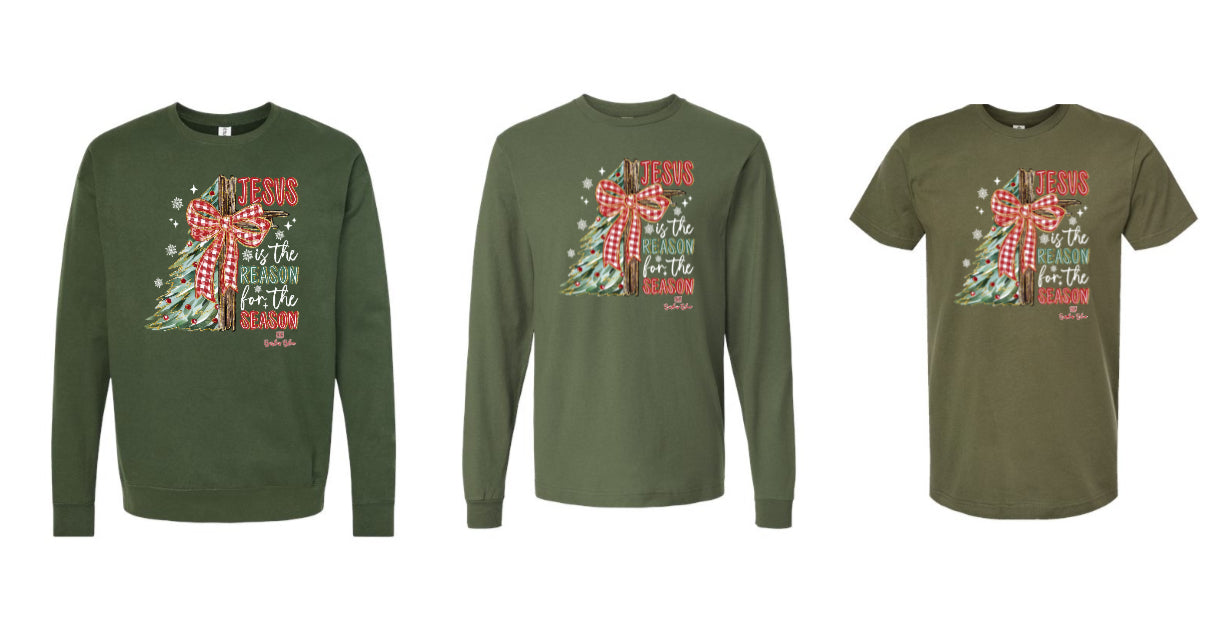 Jesus Is The Reason For The Season.  Christmas Sweatshirt, Long Sleeve & Short Sleeve Tee. Adult & Youth Sizes.