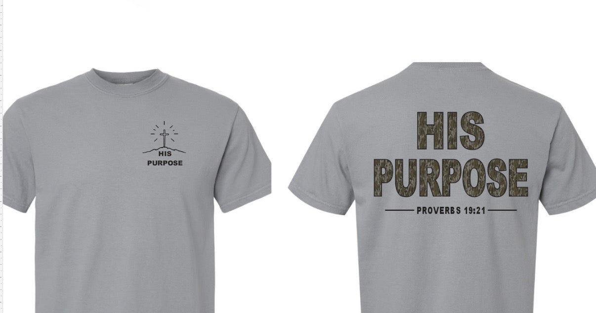 HIS PURPOSE Tees with CAMO Design.  Comfort Colors Tees.  Fundraiser for Ella Pender.