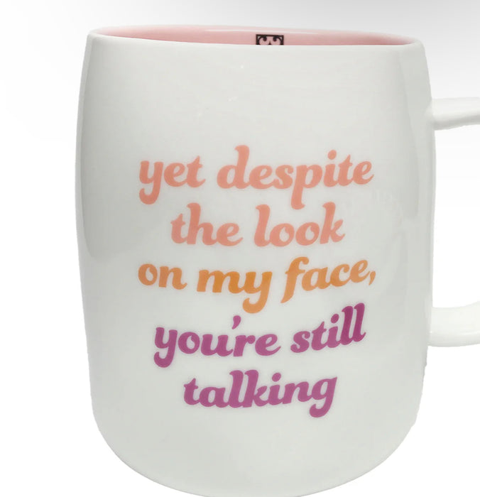 You’re Still Talking Coffee Cup