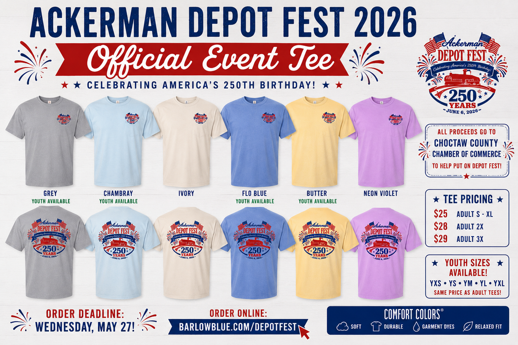 Ackerman, MS Depot Fest 250th Celebration Comfort Colors TEES.  Available in Youth & Adult Sizes.  Proceeds go to Depot Fest.
