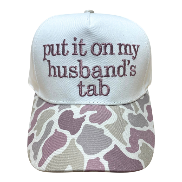 Put It On My Husband's Tab. Light Camo Embroidered Hat