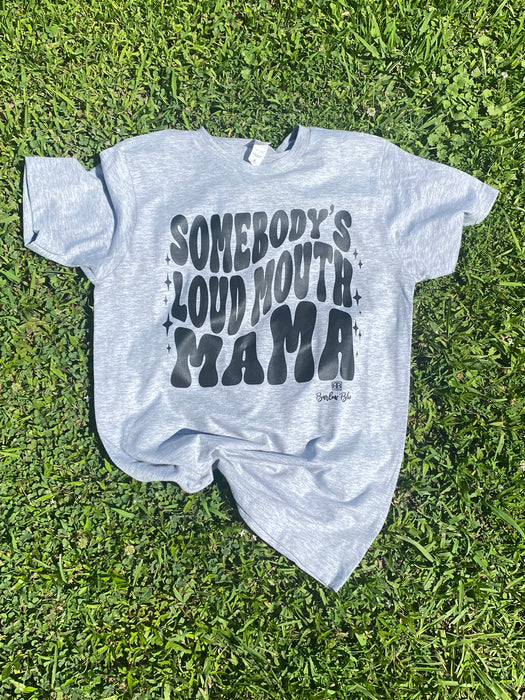 $10 Loud Mouth Mama Graphic Tee - 2 Colors! (was $22)