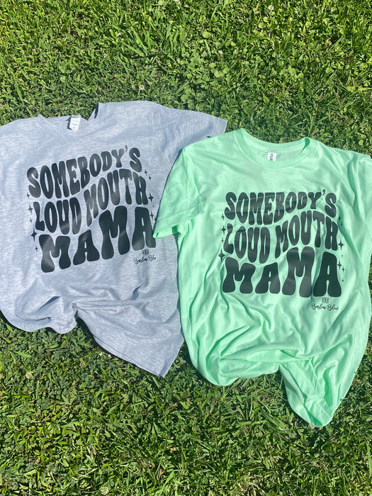 $10 Loud Mouth Mama Graphic Tee - 2 Colors! (was $22)