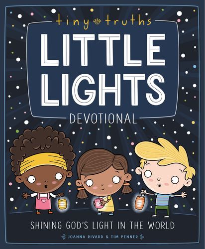 Tiny Truths Little Lights Devotional for Kids