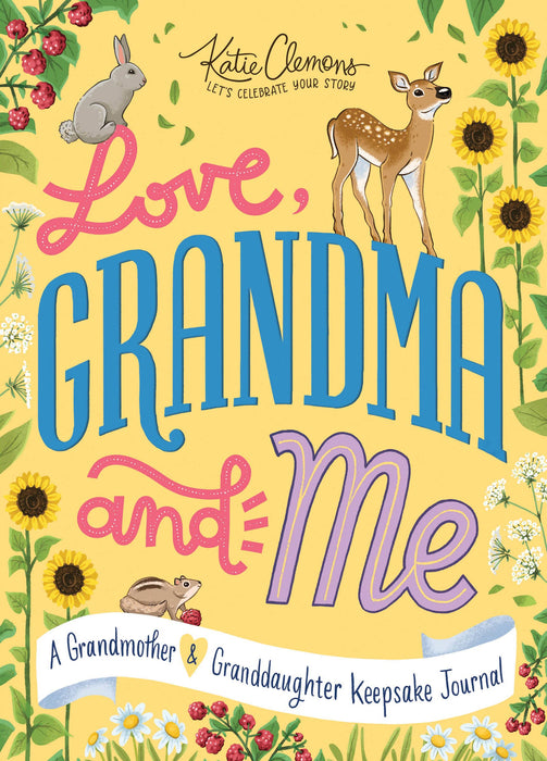Love, Grandma and Me: Grandmother/Granddaughter Journal