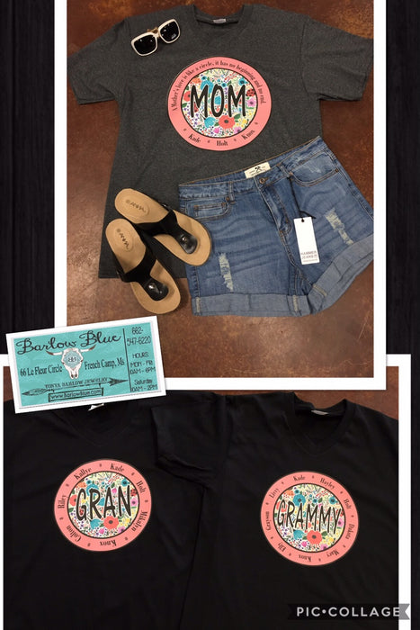 Custom Mom, Grandmother, Aunt, Big Sister, Special Occasion & More Shirt. We can put whatever you want on it!