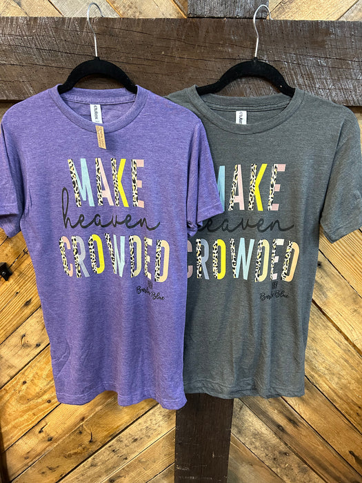 Make Heaven Crowded Graphic Tee - 2 Colors!