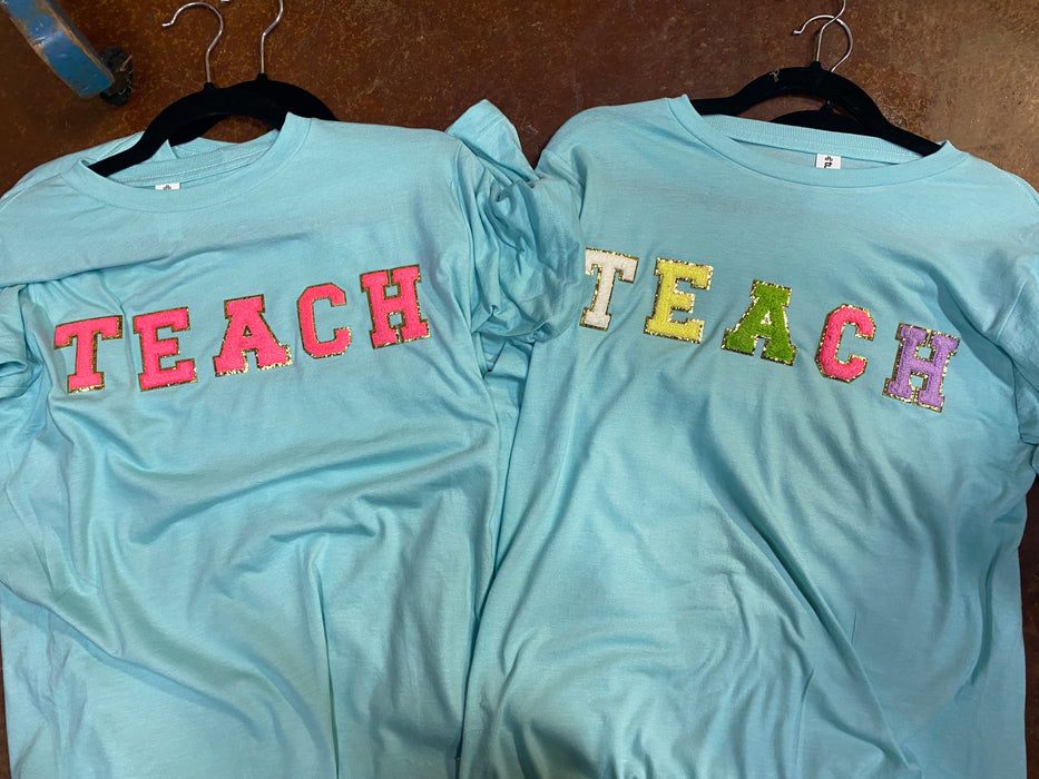 Teach Tee - Letters are GRAB BAG style!